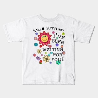 Hello Summer I've Been Waiting for You Boho Hippie Kids T-Shirt